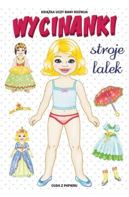 Wycinanki. Stroje lalek. Cuda z papieru