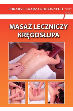 Porady Lekarza Rodzinnego 178. Masaż leczniczy...