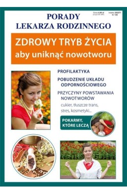 Zdrowy tryb życia, aby uniknąć nowotworu . Porady