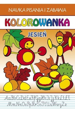 Kolorowanka. Jesień. Nauka pisania i zabawa
