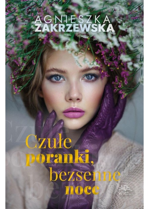 Czułe poranki, bezsenne noce