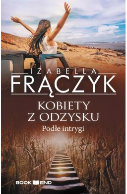 Kobiety z odzysku T.5 Podłe intrygi