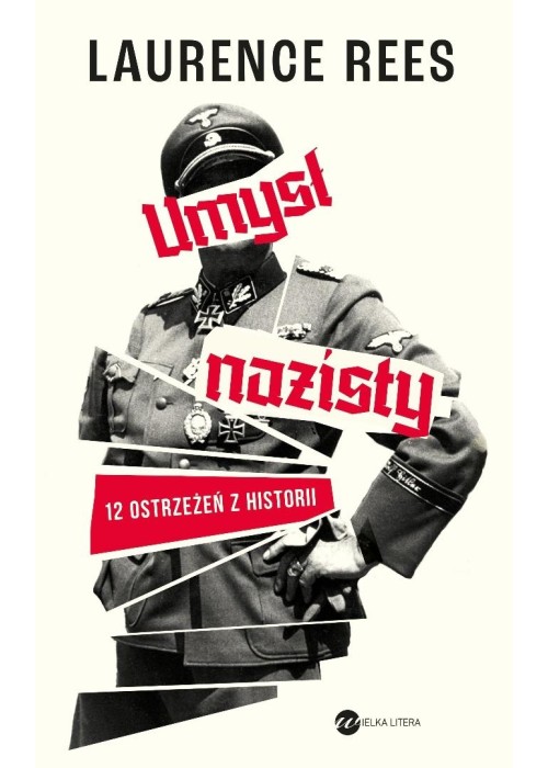 Umysł nazisty. 12 ostrzeżeń z historii