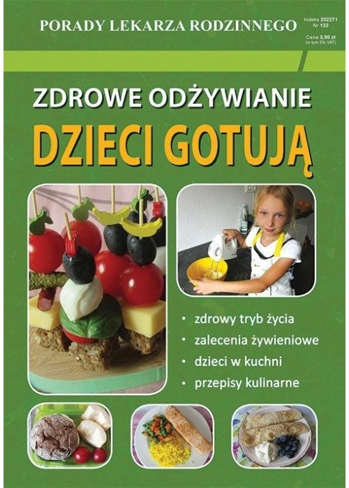 Zdrowe odżywianie. Dzieci gotują