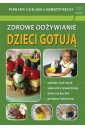 Zdrowe odżywianie. Dzieci gotują