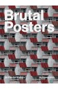 Brutal Posters. 20 Brutalist Pull-Out Posters