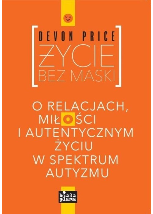 Życie bez maski