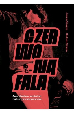 Czerwona fala. Amerykanka w rockowym radzieckim...