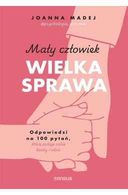 Mały człowiek, wielka sprawa