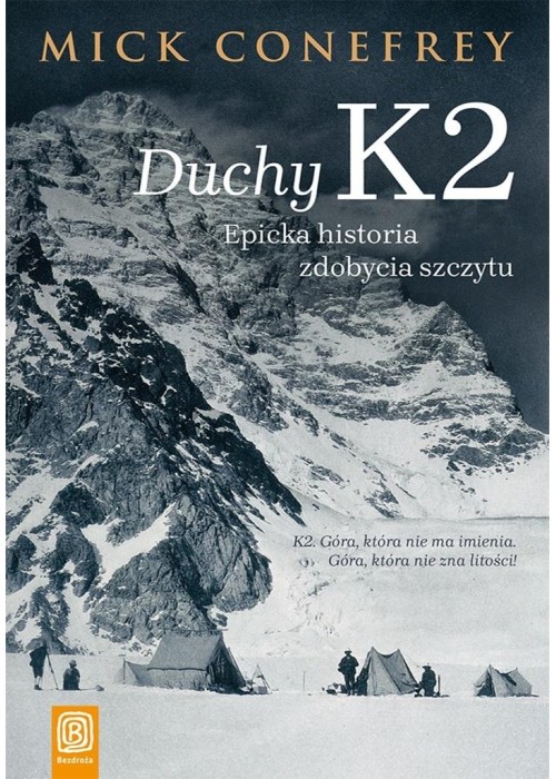 Duchy K2. Epicka historia zdobycia szczytu