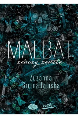 Malbat znaczy zemsta