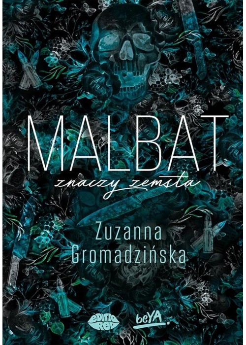 Malbat znaczy zemsta