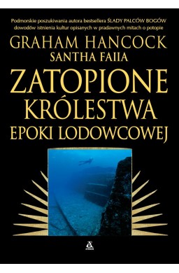 Zatopione królestwa epoki lodowcowej
