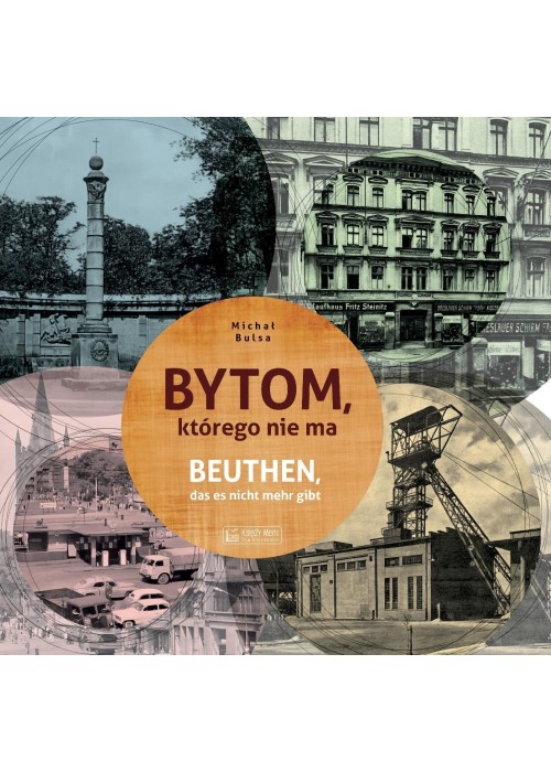 Bytom, którego nie ma