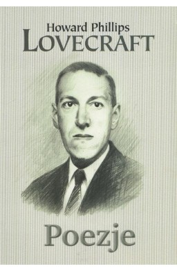 Poezje - Howard Phillips Lovecraft