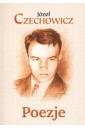 Poezje - Józef Czechowicz