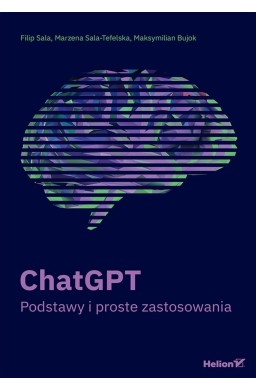 ChatGPT. Podstawy i proste zastosowania (przepakow