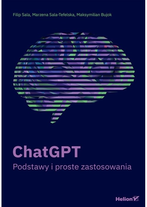 ChatGPT. Podstawy i proste zastosowania (przepakow