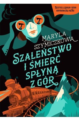 Szaleństwo i śmierć spłyną z gór