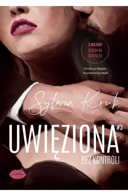 Uwięziona. Bez kontroli
