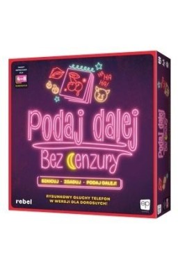 Podaj dalej! Bez cenzury