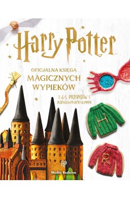 Harry Potter. Oficjalna księga magicznych wypieków