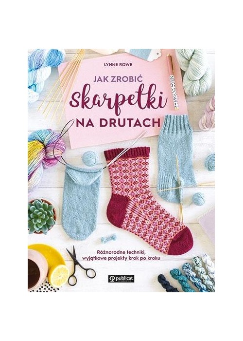 Jak zrobić skarpetki na drutach