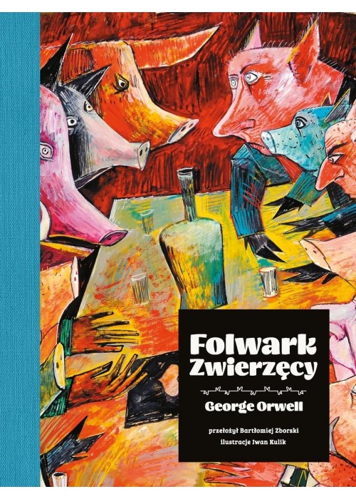 Folwark zwierzęcy (wydanie ilustrowane)