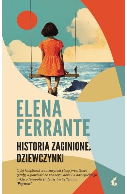 Genialna przyjaciółka T.4 Historia zaginionej..