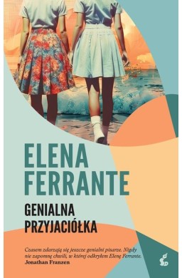 Genialna przyjaciółka T.1 Genialna przyjaciółka