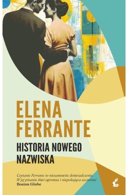 Genialna przyjaciółka T.2 Historia nowego nazwiska