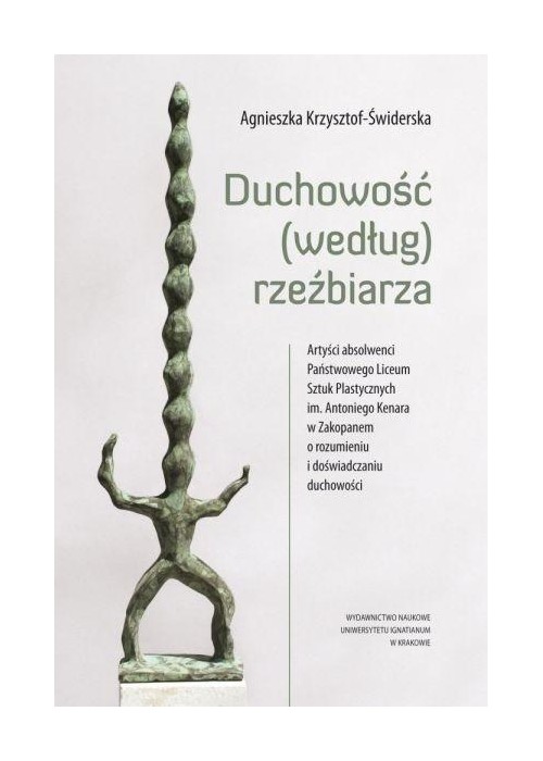 Duchowość (według) rzeźbiarza