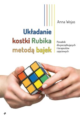 Układanie kostki Rubika metodą bajek