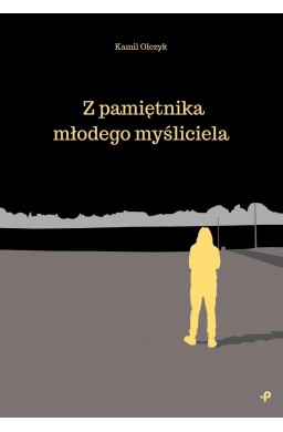 Z pamiętnika młodego myśliciela