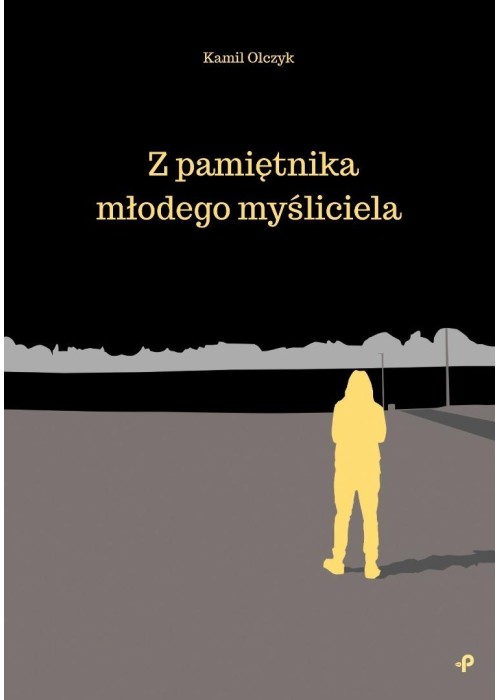 Z pamiętnika młodego myśliciela