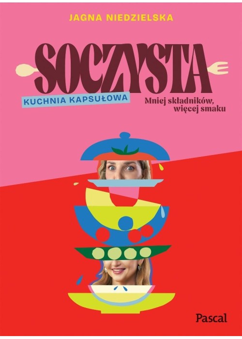 Soczysta. Kuchnia kapsułowa