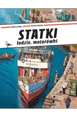 Statki, łodzie, motorówki