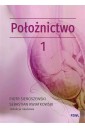 Położnictwo i ginekologia. Położnictwo T.1