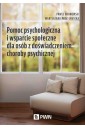 Pomoc psychologiczna i wsparcie społeczne..