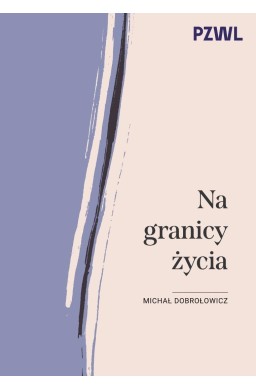Na granicy życia