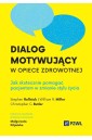 Dialog motywujący w opiece zdrowotnej