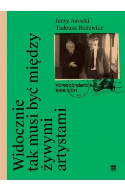 Widocznie tak musi być między żywymi artystami
