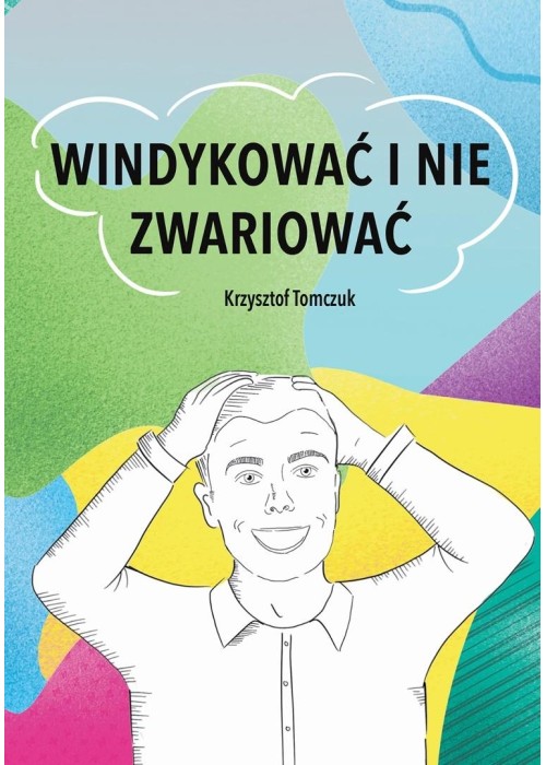 Windykować i nie zwariować