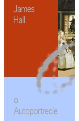 Miniatury o Sztuce T.4 O Autoportrecie