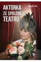 Aktorka ze spalonego teatru