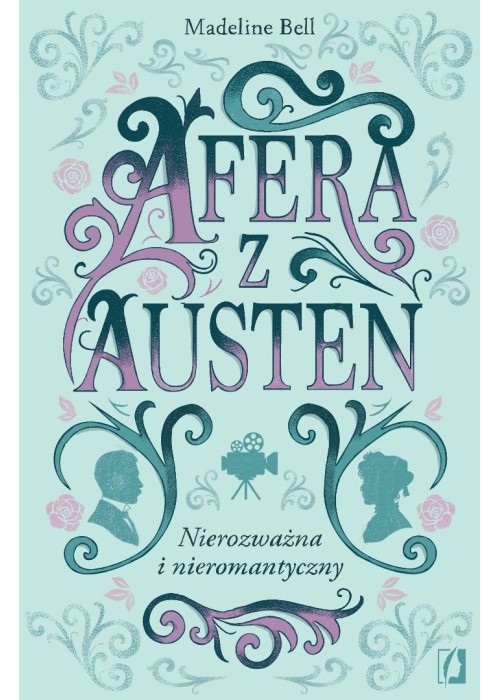 Afera z Austen czyli nierozważna i nieromantyczny