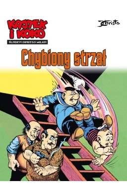 Kajtek i Koko Śladem białego wilka T.2 Chybiony...