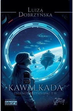 Legendy przyszłości T.2 Kawalkada. Exodus...