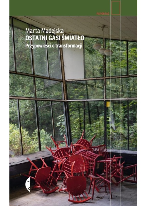 Ostatni gasi światło. Przypowieści o transformacji