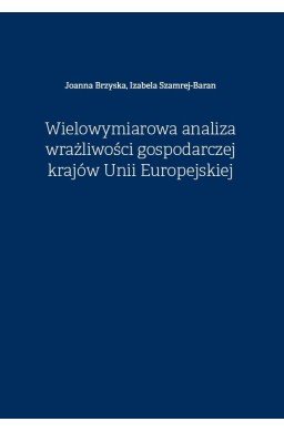 Wielowymiarowa analiza wrażliwości gospodarczej...